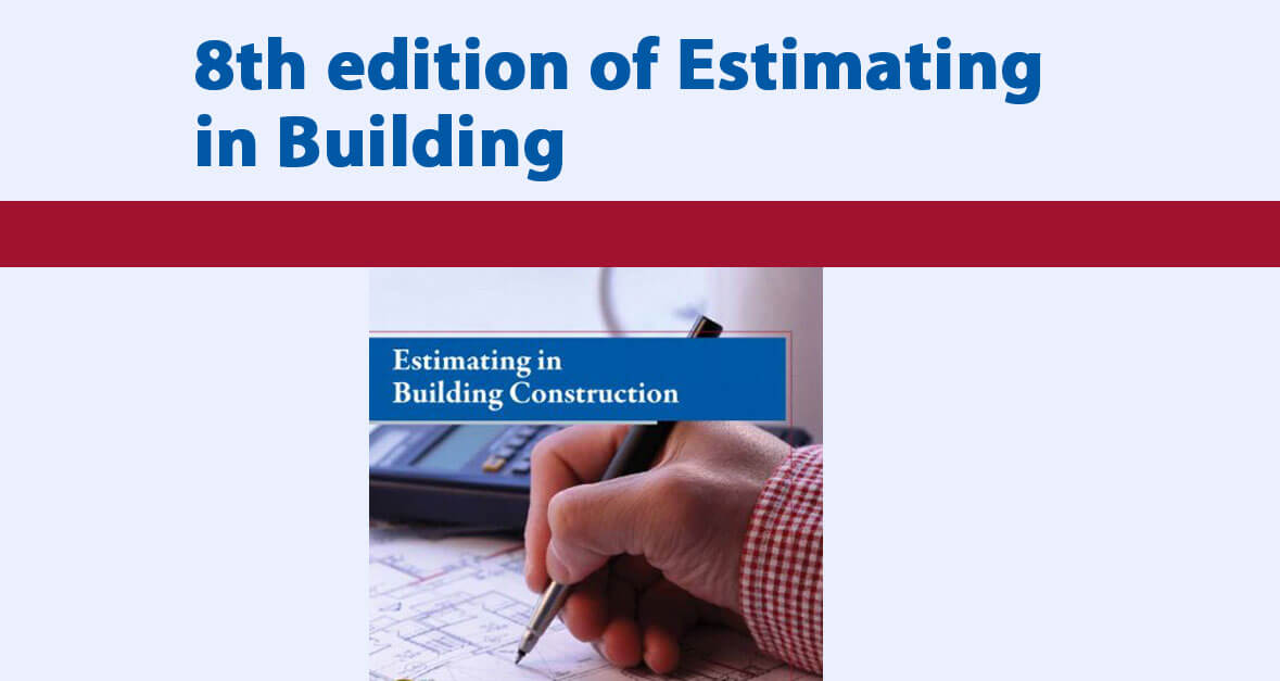 8th edition of Estimating in Building
