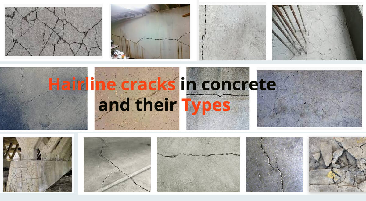 Hairline cracks in concrete and their Types