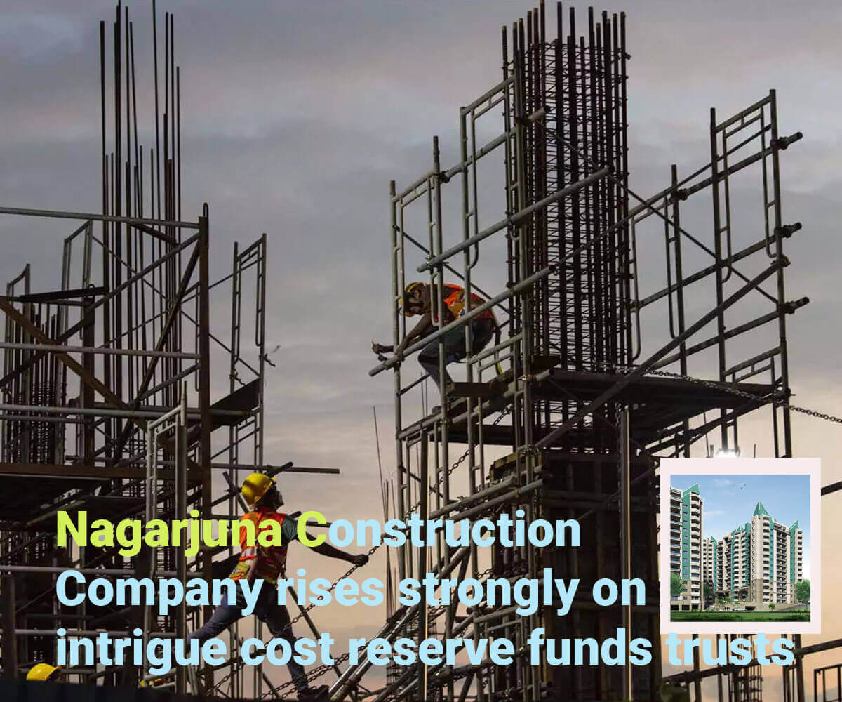 Nagarjuna Construction Company rises strongly on intrigue cost reserve funds trusts